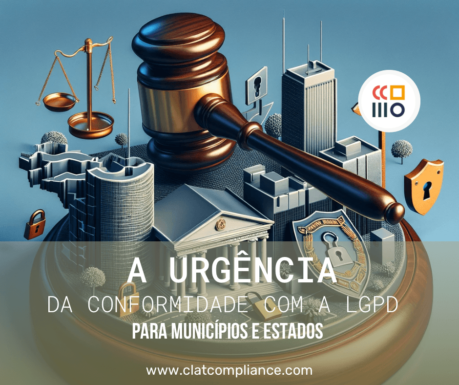 Imagem de capa do artigo A Urgência da Conformidade com a LGPD para Municípios e Estados
